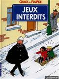 Jeux Interdits (Quick et Flupke, #2)