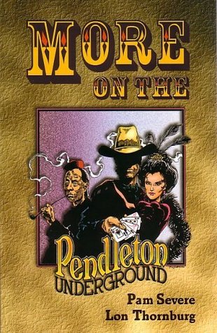 More on the Pendleton Underground (Paperback)