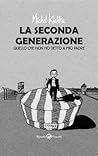 La seconda generazione. Quello che non ho detto a mio padre by Michel Kichka La seconda generazione. Quello che non ho detto a mio padre by Michel Kichka