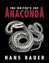 ANACONDA: The Writer's Cut