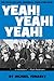 Yeah! Yeah! Yeah!: The Beat...