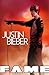 FAME: Justin Bieber