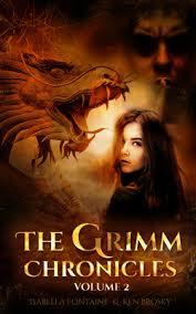 The Grimm Chronicles, Vol. 2 (The Grimm Chronicles #4-6)