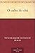 O culto do chá (Portuguese Edition)