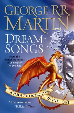 Dreamsongs: A RRetrospective: Book One