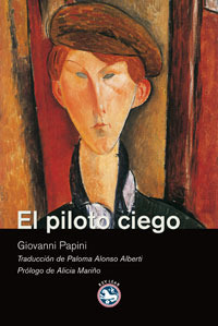 El piloto ciego (Paperback)