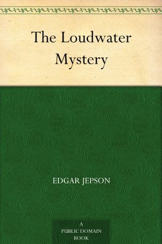 The Loudwater Mystery (Kindle Edition)