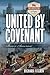 United by Covenant: Ben's America (An American Saga)