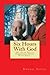 Six Hours With God: My Near Death Experience Spent With Jesus...