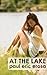 At the Lake (A Sexy Erotic Romance Short Story Ebook)
