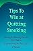 How to Win at Quitting Smoking