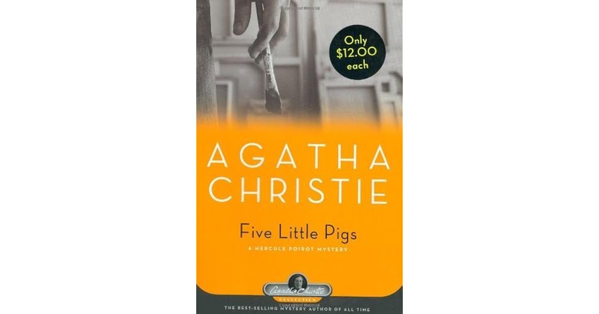 Five Little Pigs by Agatha Christie