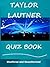 The Taylor Lautner Quiz Book