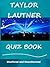 The Taylor Lautner Quiz Book