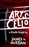 Art's Cello by James N. McKean