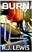Burn (Ignite, #2)