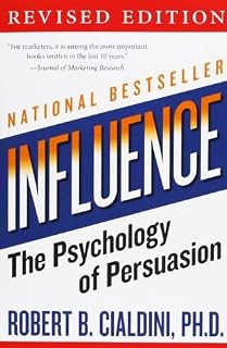 Influence by Robert B. Cialdini