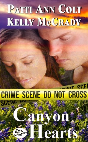 Canyon Hearts (Echo Falls, Texas Cops, #1)