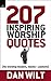 207 Inspiring Worship Quotes