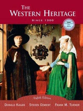 The Western Heritage Since 1300 (Hardcover)
