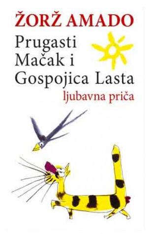 Prugasti Mačak i Gospojica Lasta