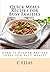Quick Meals Recipes for Busy Families by C. Elias