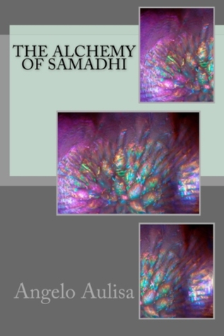 The alchemy of samadhi