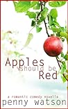 Apples Should Be Red by Penny  Watson