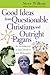 Good Ideas from Questionable Christians and Outright Pagans by Steve Wilkens Good Ideas from Questionable Christians and Outright Pagans by Steve Wilkens
