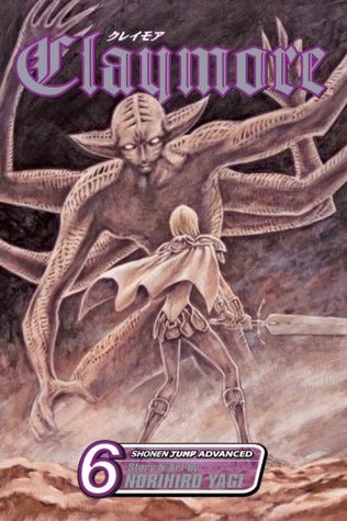 Claymore, Vol. 6: The Endless Gravestones (Claymore, #6)
