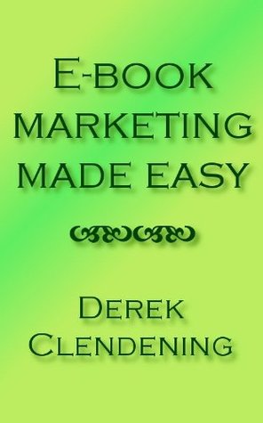 E-Book Marketing Made Easy (Kindle Edition)