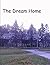 The Dream Home (The Dream Home Afternoon Mysteries Book 1)