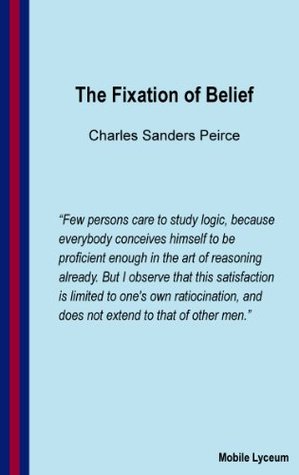 The Fixation of Belief (Kindle Edition)