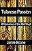 Tularosa Passion: An Erotic...
