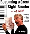 Becoming a Great Sight-Reader -- or Not! Learn from my Quest for Piano Sight-Reading Nirvana Book cover for Becoming a Great Sight-Reader -- or Not! Learn from my Quest for Piano Sight-Reading Nirvana