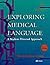 Exploring Medical Language:...