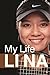Li Na: My Life