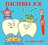 Bacteria Joe