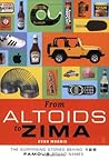 From Altoids to Zima by Evan Morris