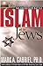 Islam And The Jews: The unf...