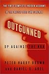 Outgunned: Up Against the NRA-- The First Complete Insider Account of the Battle Over Gun Control