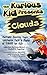 The Kurious Kid Presents Clouds