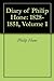 Diary of Philip Hone: 1828-...