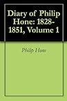Diary of Philip Hone: 1828-1851, Volume 1