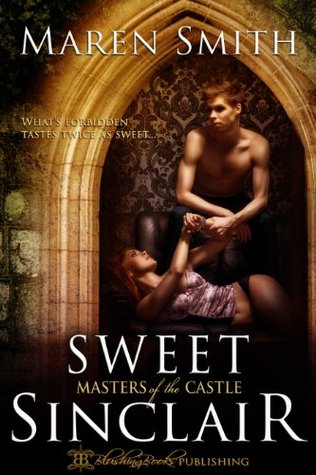 Sweet Sinclair (Masters of the Castle, #4)