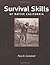 Survival Skills of Native California by Paul Campbell