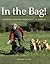 In the Bag!: Labrador Training from Puppy to Gundog