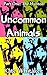 The Hunted (Uncommon Animal...