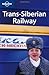 Trans-Siberian Railway 3 (Lonely Planet Travel Guides)