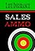 Life Insurance Sales Ammo by Bill Greenback